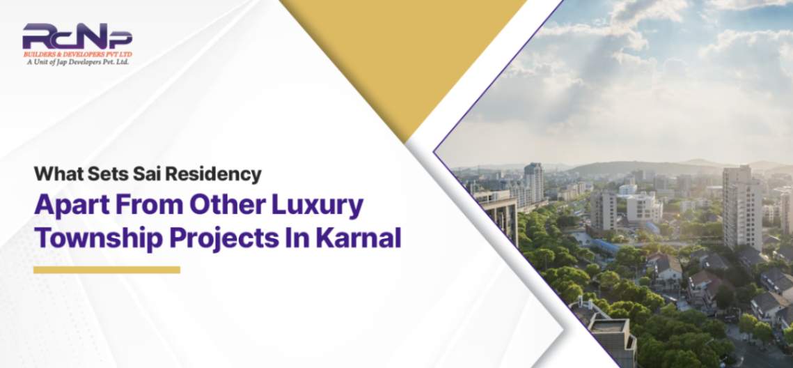 top luxury townships in Karnal